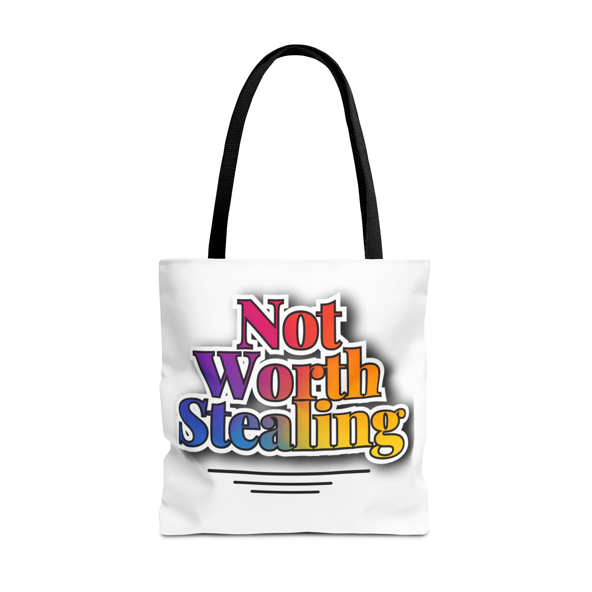 Not Worth Stealing Tote Bag - Unique and Fun Design