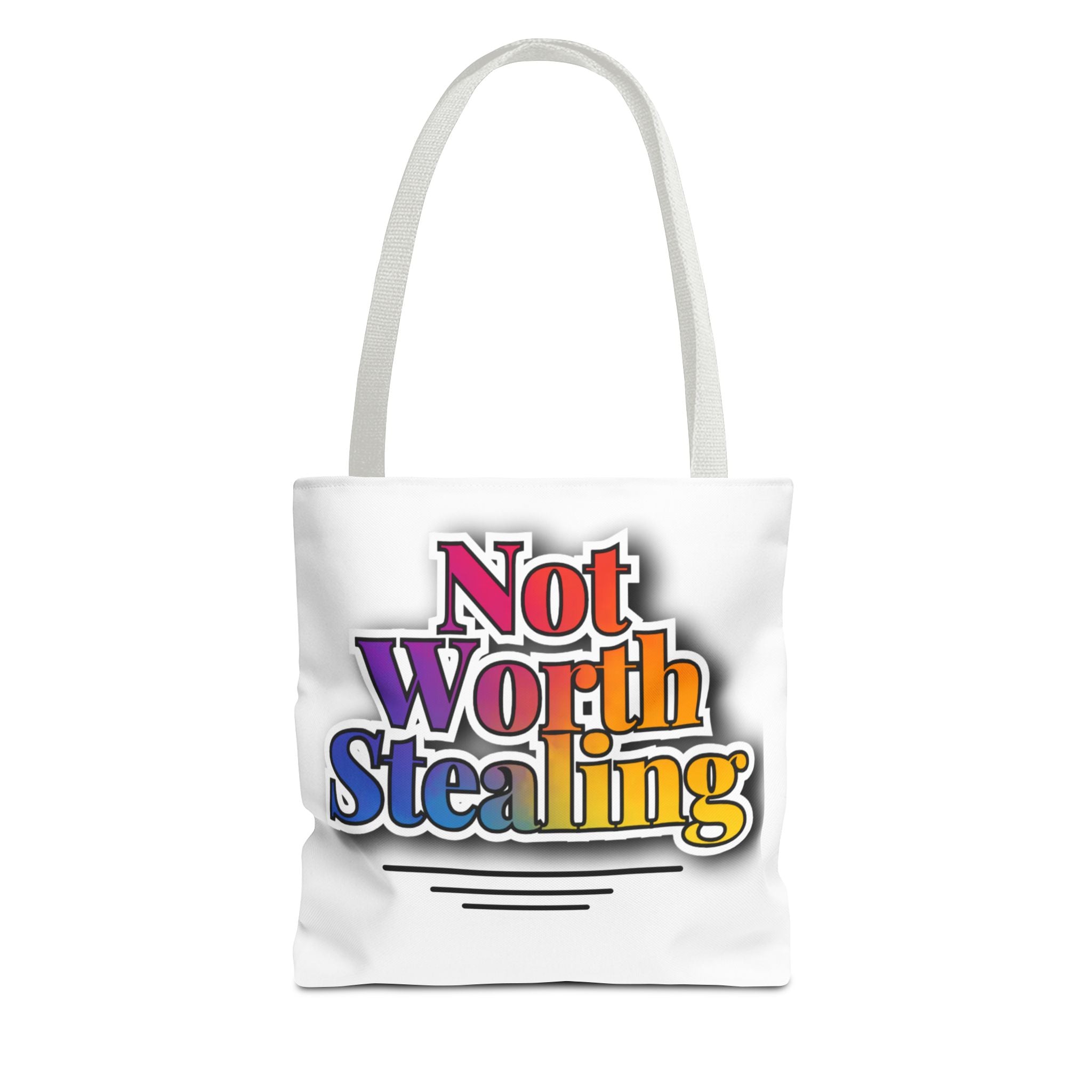 Not Worth Stealing Tote Bag - Unique and Fun Design