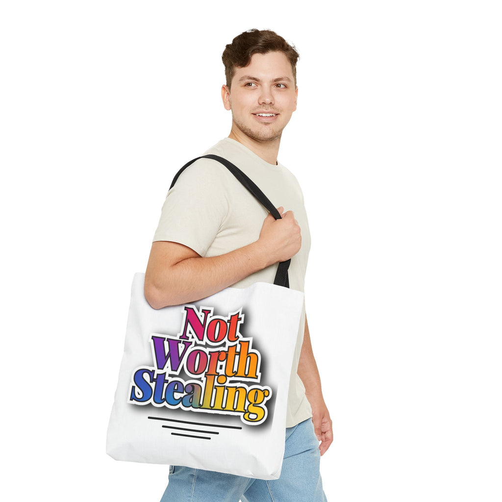 Not Worth Stealing Tote Bag - Unique and Fun Design