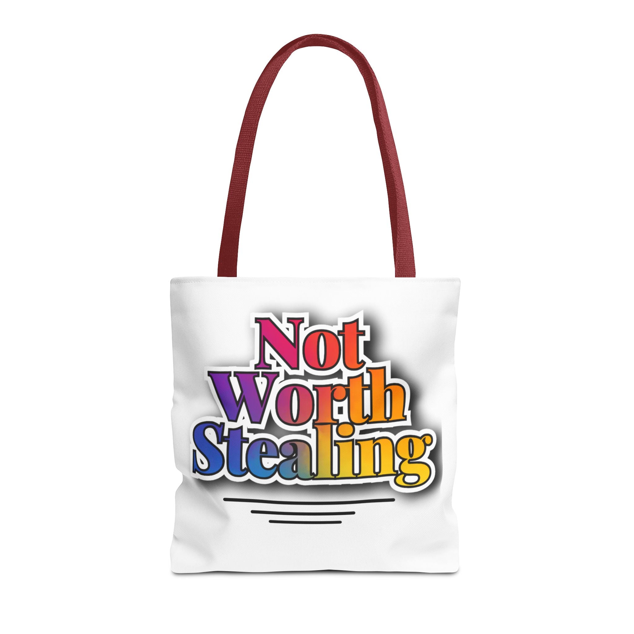 Not Worth Stealing Tote Bag - Unique and Fun Design