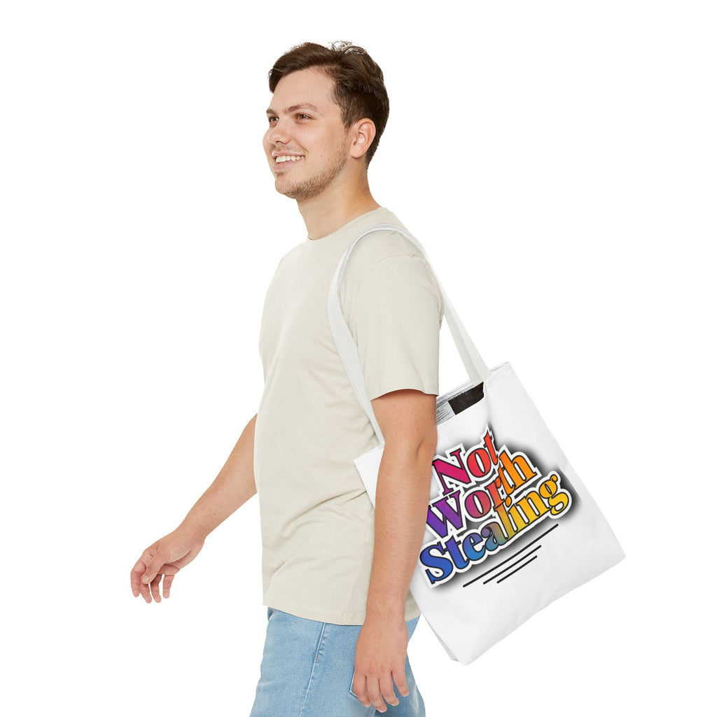 Not Worth Stealing Tote Bag - Unique and Fun Design