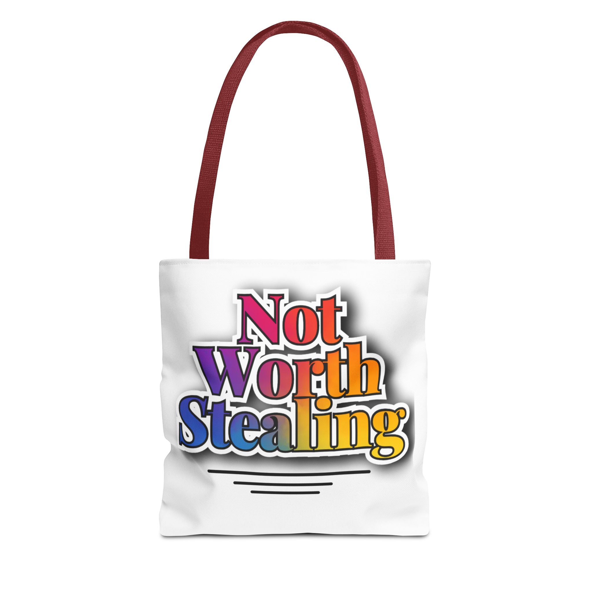Not Worth Stealing Tote Bag - Unique and Fun Design