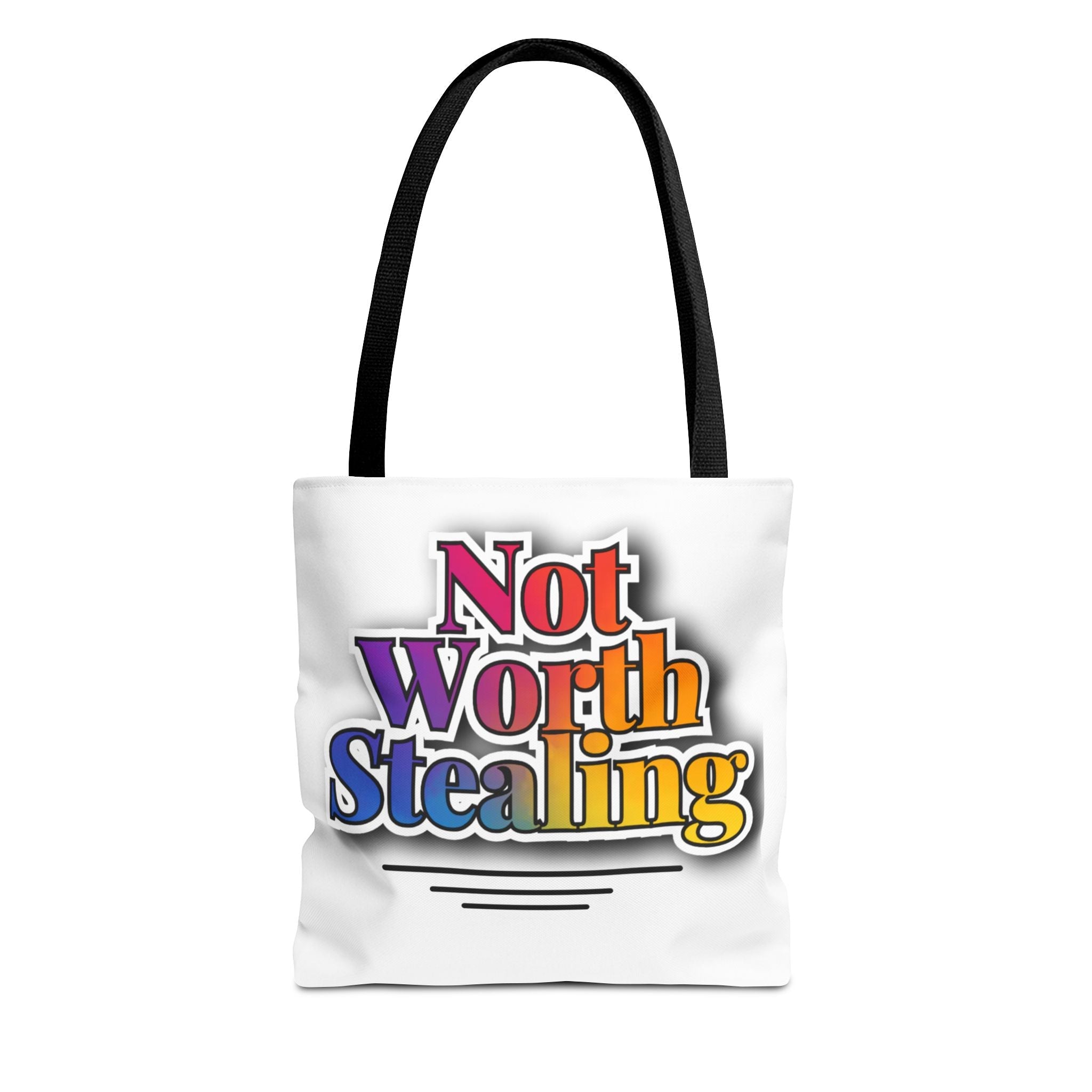 Not Worth Stealing Tote Bag - Unique and Fun Design