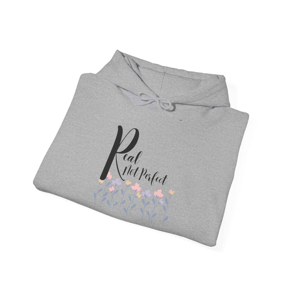 Real not Perfect: Adult Sweatshirt - Hooded Women's Top