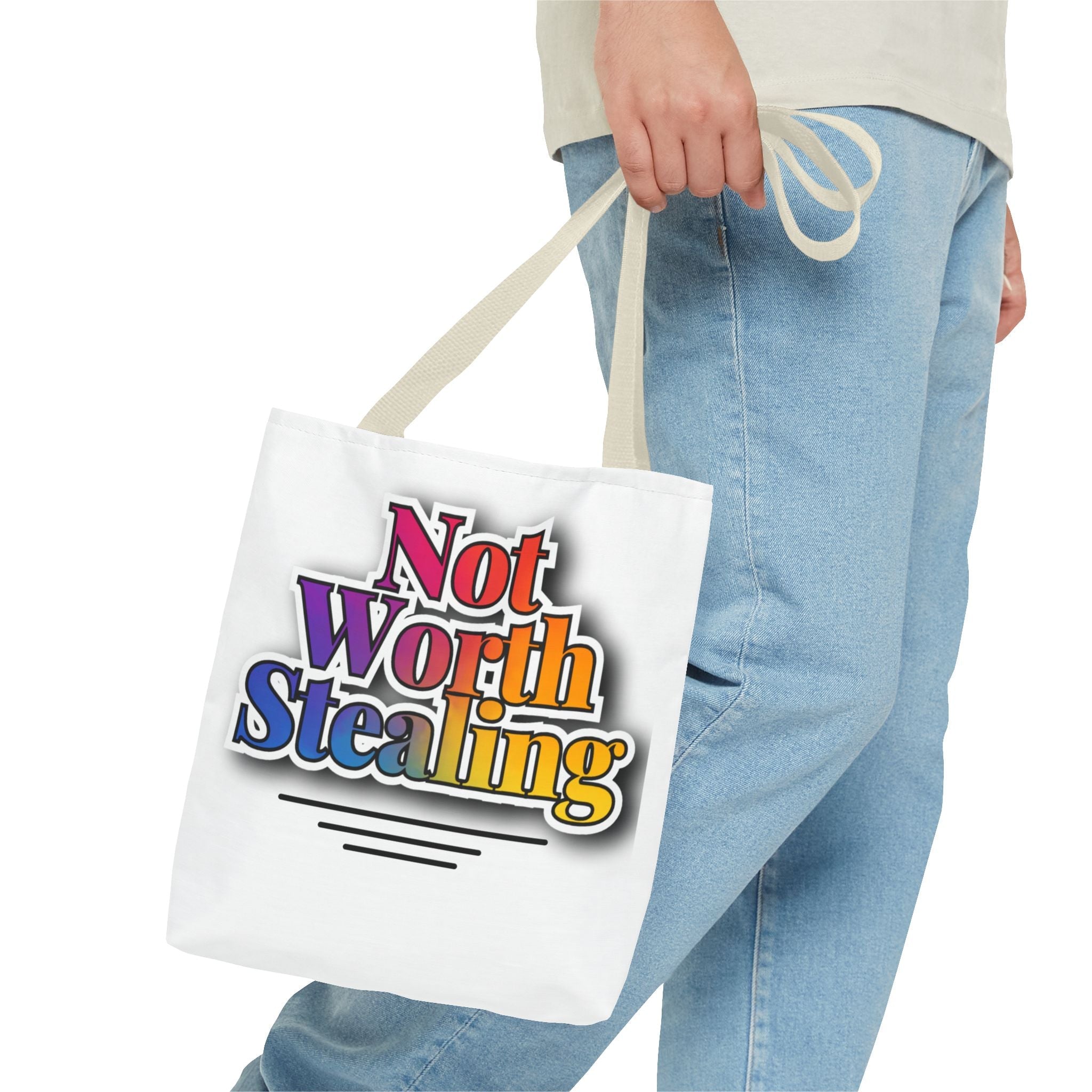 Not Worth Stealing Tote Bag - Unique and Fun Design
