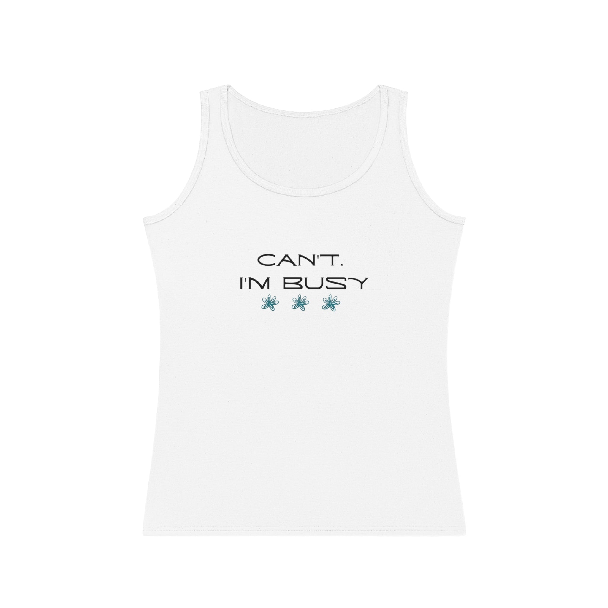 I'm Busy Women's Tank Top - Casual Style for Busy Days