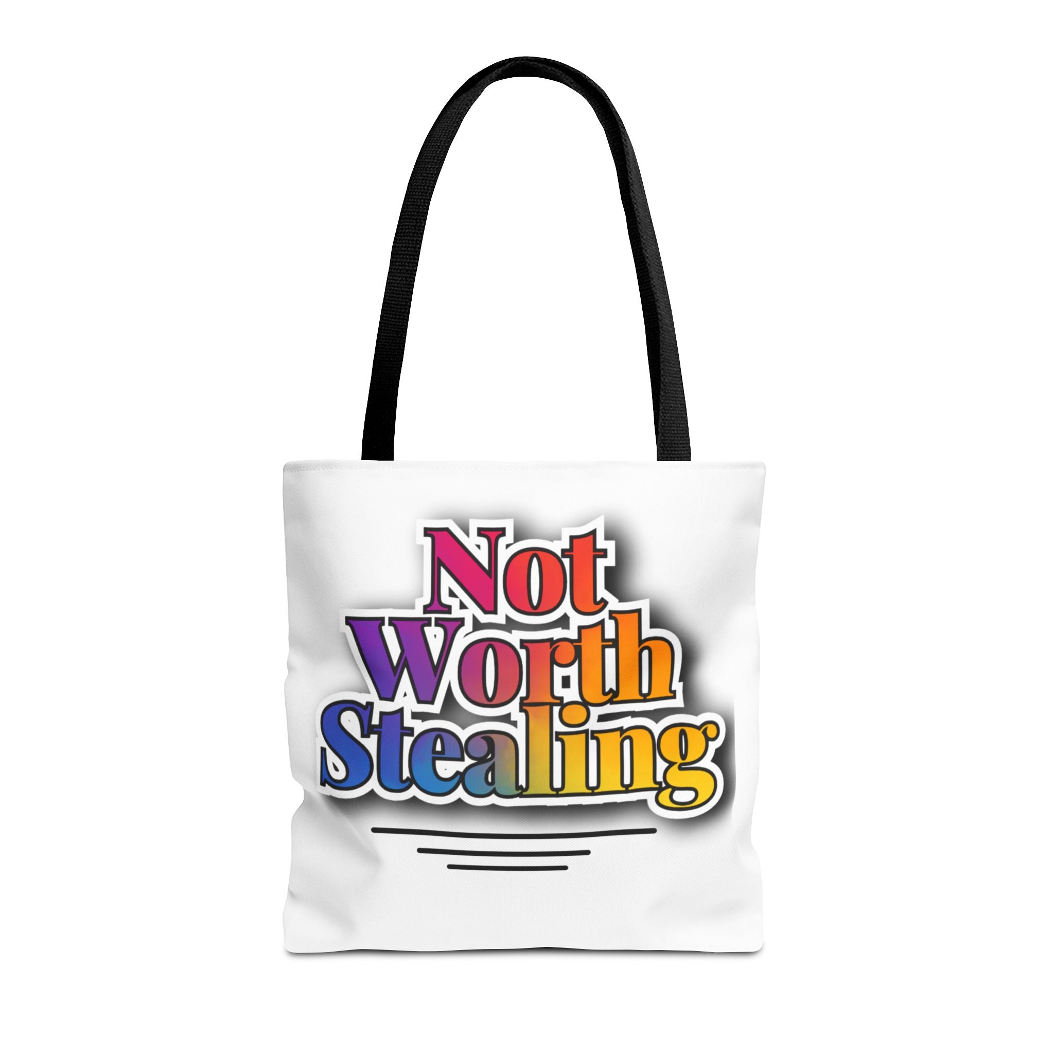 Not Worth Stealing Tote Bag - Unique and Fun Design