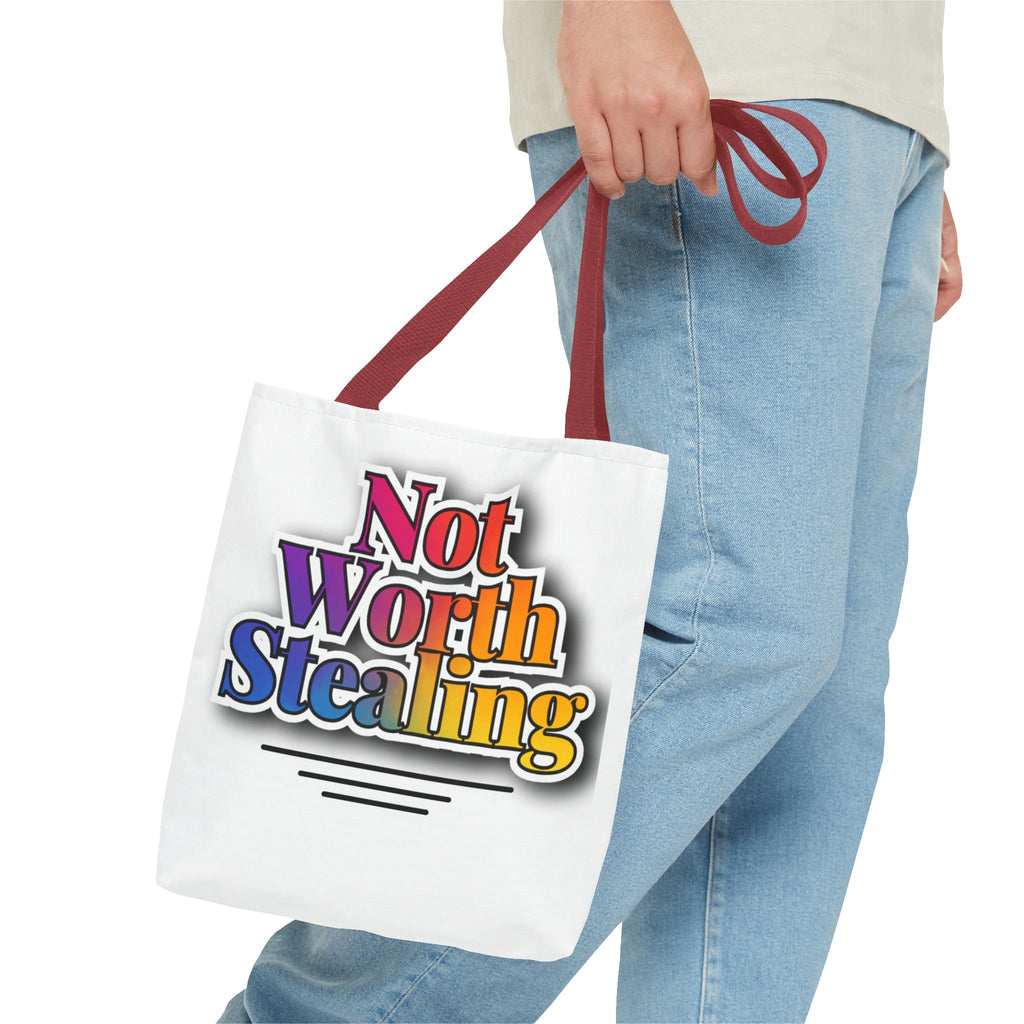 Not Worth Stealing Tote Bag - Unique and Fun Design