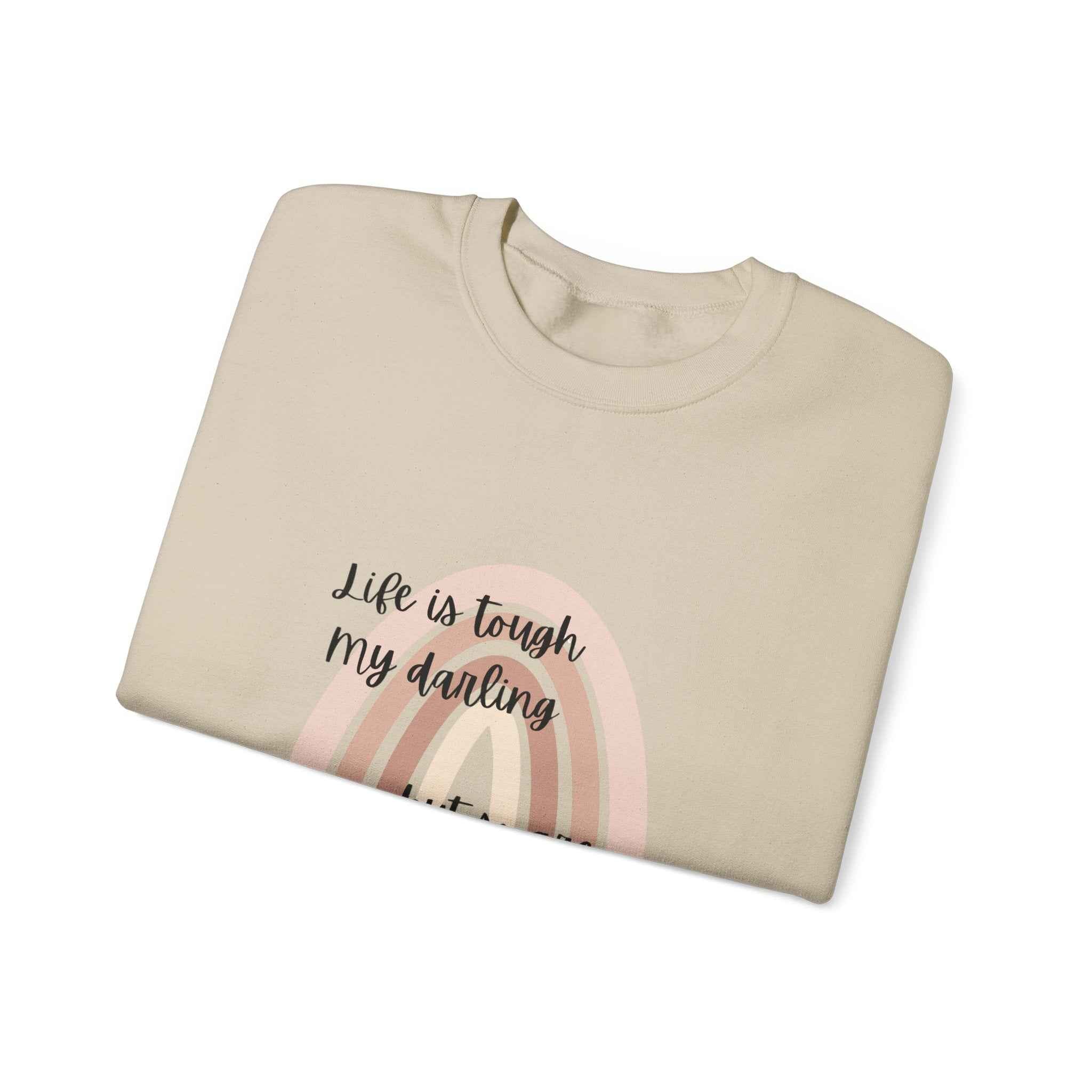 Life is tough: Crewneck Adult Sweatshirt Women's Top