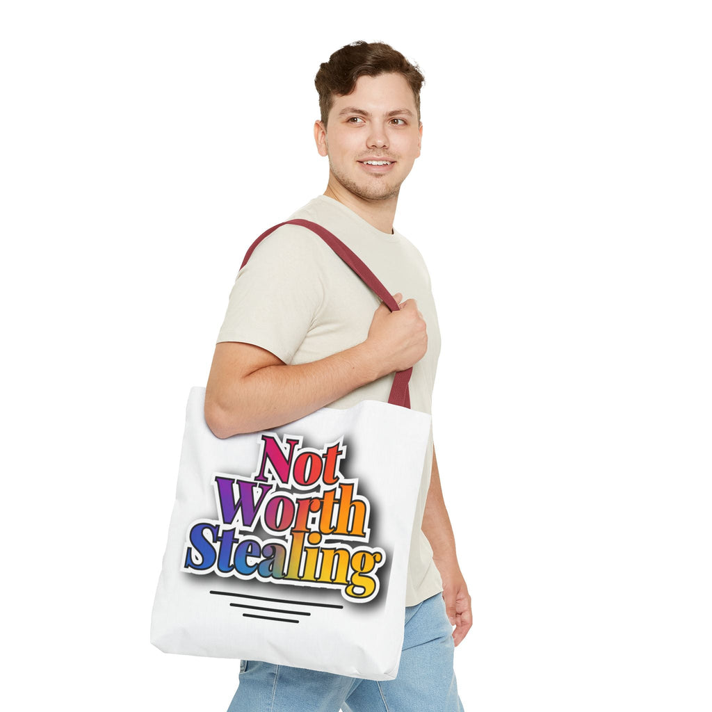 Not Worth Stealing Tote Bag - Unique and Fun Design