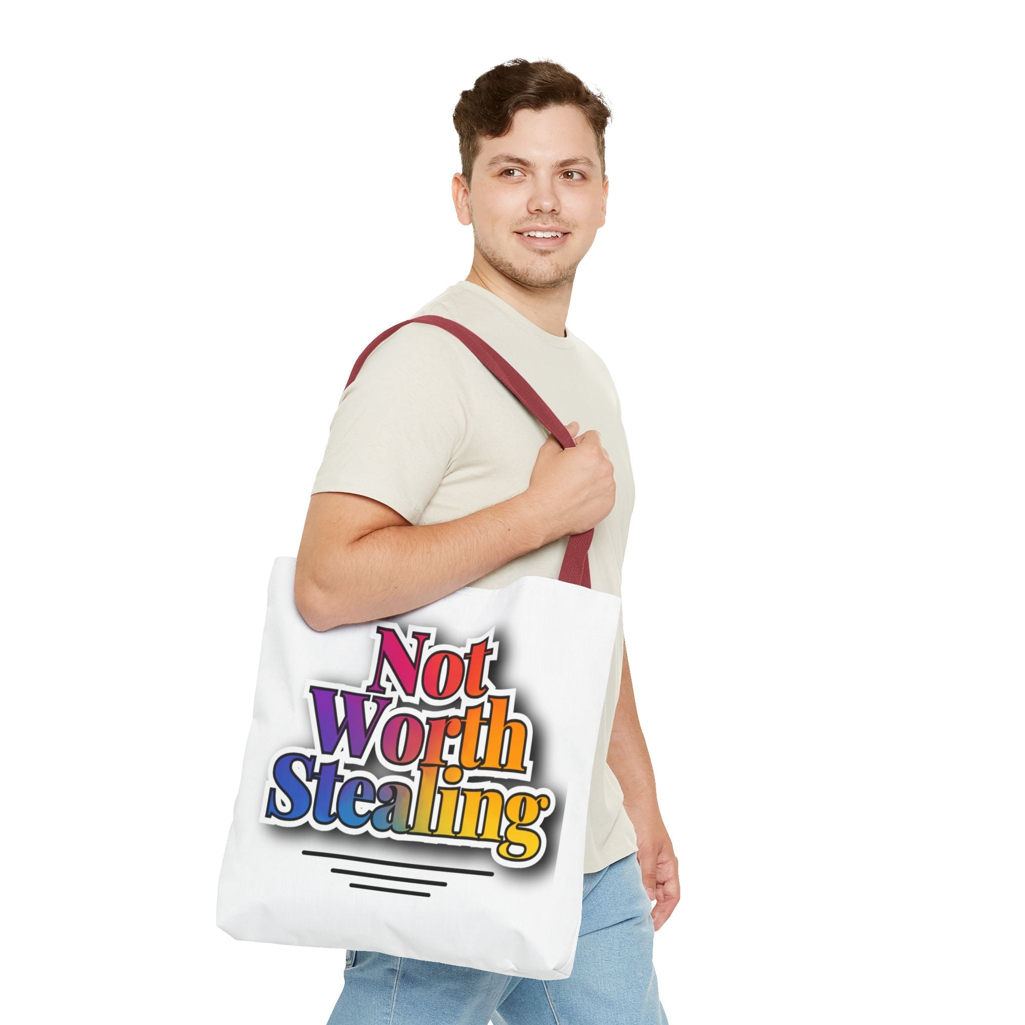 Not Worth Stealing Tote Bag - Unique and Fun Design