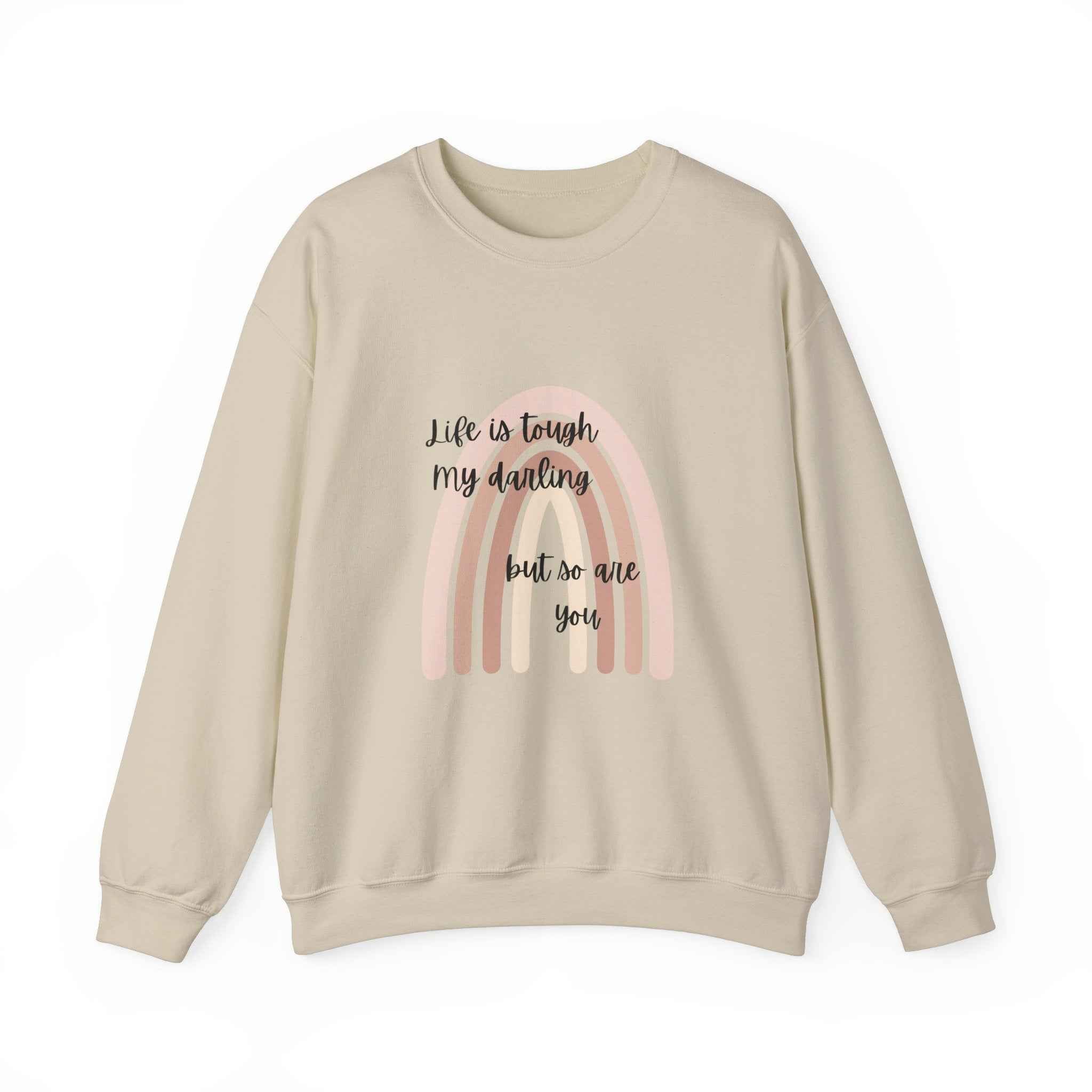 Life is tough: Crewneck Adult Sweatshirt Women's Top