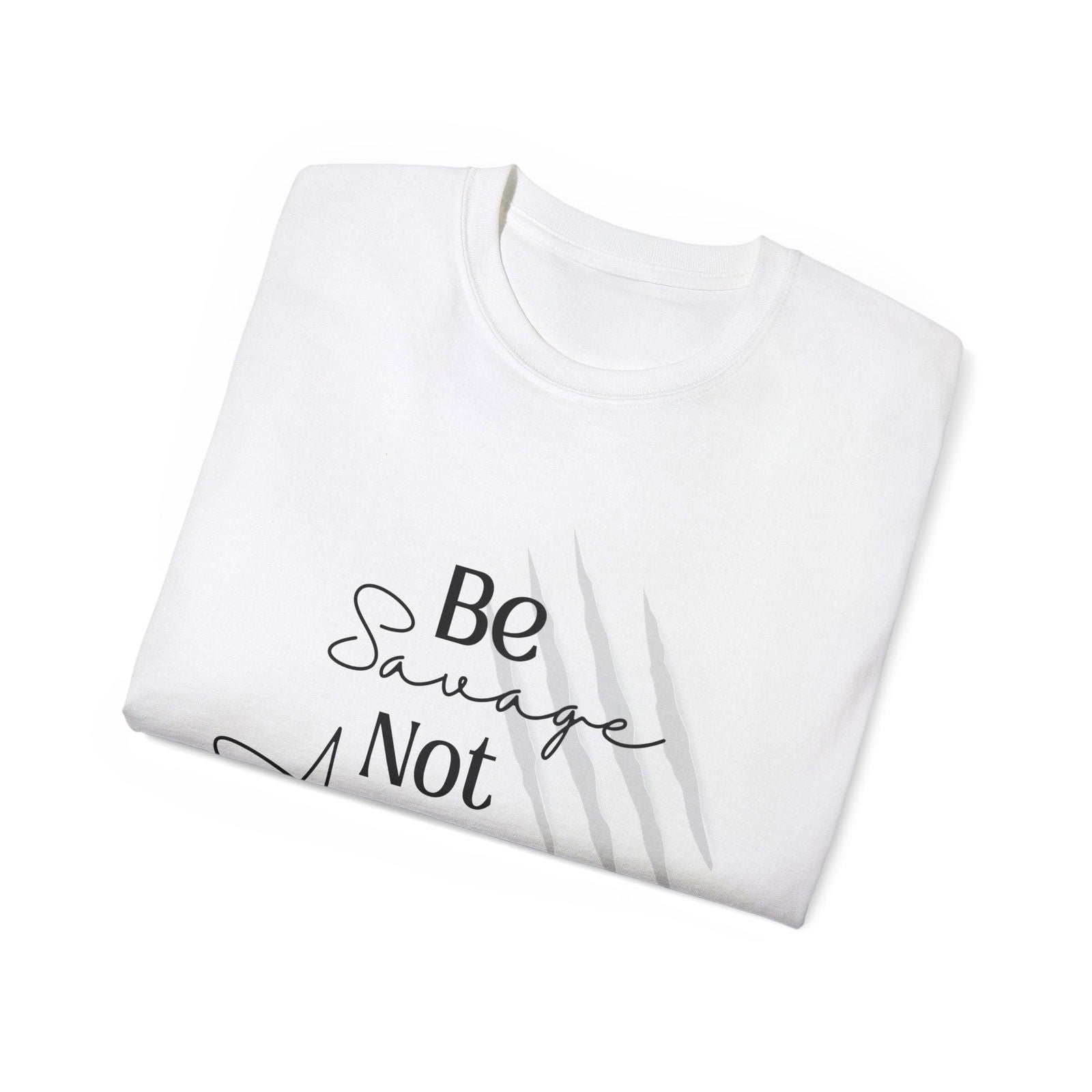 Be Savage T-shirt: Premium Cotton Women's T-shirt